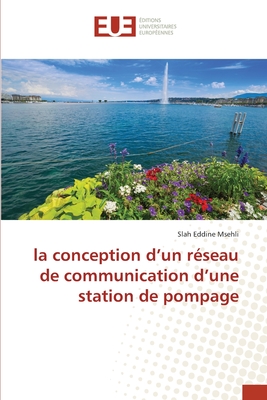 la conception d’un réseau de communication d’une station de pompage (French Edition)