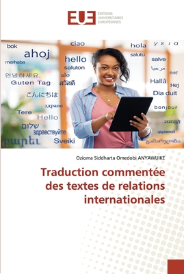 Traduction commentée des textes de relations internationales (French Edition)