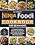 The Complete Ninja Foodi Co...