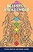 Blissful Awareness: Spiritu...