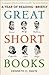Great Short Books: A Year of Reading―Briefly