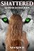 Shattered (Inner Desires #9)