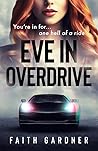 Eve in Overdrive
