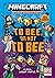 Minecraft - To Bee, Or Not To Bee!