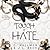 Touch of Hate (The Corium University Series) (Corium University, 6)