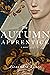 The Autumn Apprentice