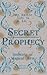 Secret Prophecy: Institute of Magical Arts