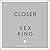 Closer: Cultivating Mindful Relationships in the Modern World