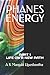 Phanes Energy: Life on a Ne...
