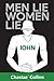 Men Lie, Women Lie by Chastae� Collins