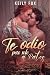 Te Odio, pero solo a ratos by Keily Fox