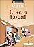 Austin Like a Local: By the People Who Call It Home (Local Travel Guide)