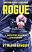Rogue; A Detective Inspecto...