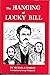 The Hanging of Lucky Bill