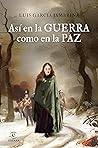 Así en la guerra ...