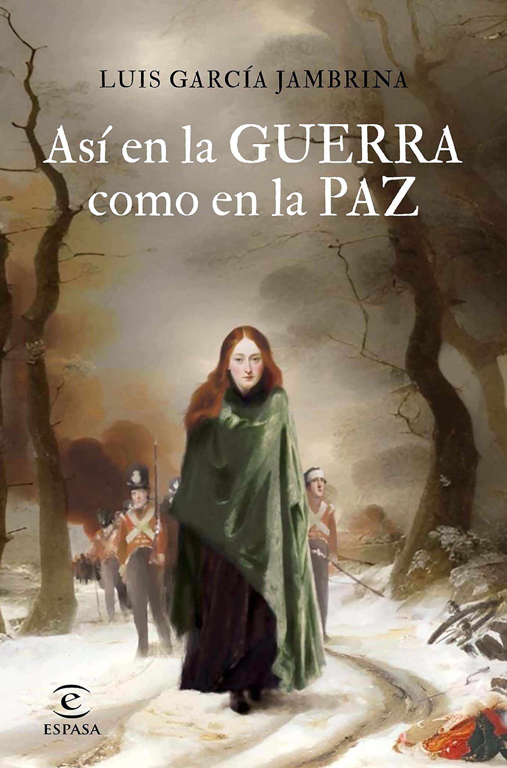 Así en la guerra como en la paz (Kindle Edition)