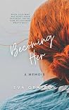 Becoming Her