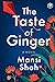 Taste of Ginger
