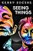 Seeing Things