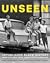 Unseen: Unpublished Black H...
