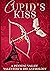 Cupid's Kiss: A Penning Val...