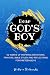 Dear God's Boy: A Christian...