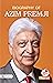 Biography of Azim Premji: I...