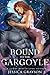 Bound to the Gargoyle (Fate...