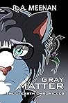 Gray Matter (The Zyearth Chronicles)