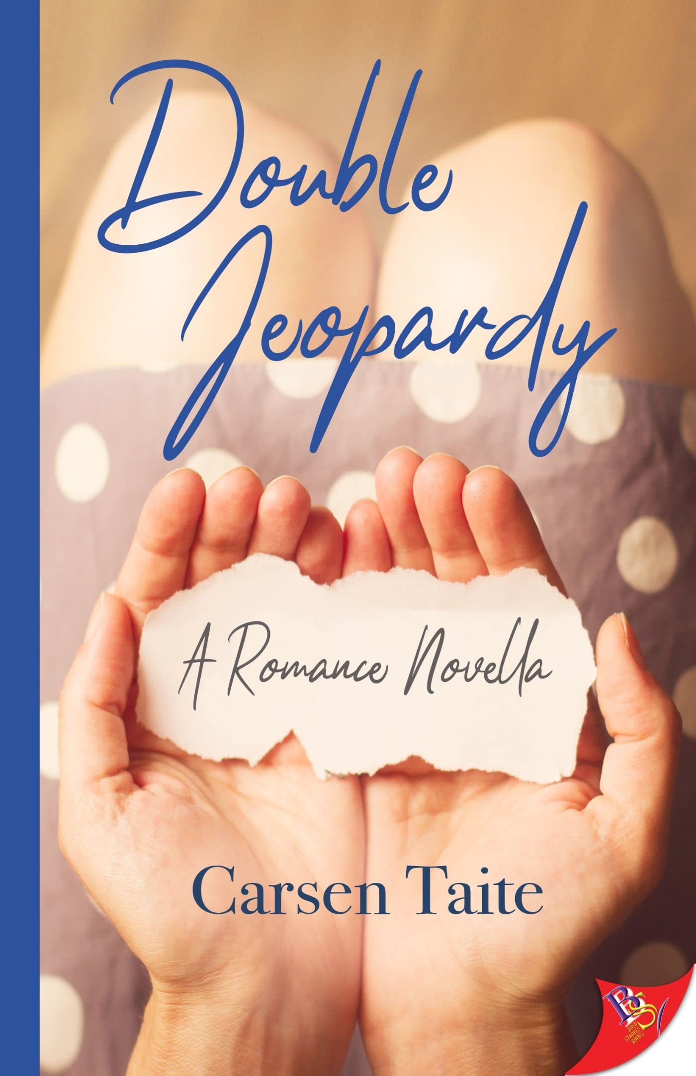 Double Jeopardy (A Still Not Over You Novella)
