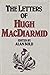 The Letters of Hugh MacDiarmid
