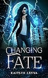 Changing Fate