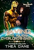 Having The Alien Overlord's Baby