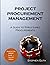 Project Procurement Management: A Guide to Structured Procurements