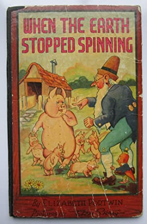 When the Earth Stopped Spinning (Hardcover)