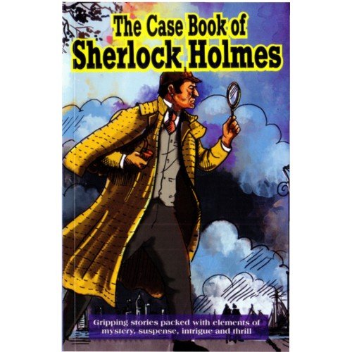 The Case Book Of Sherlock Holmes