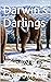 Darwin's Darlings: A Surviv...