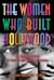 The Women Who Built Hollywo...