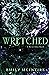 Wretched (Never After, #3)