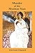 Murder of the Mystras Nun (...