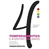 Book cover for 4 Temperamentos e a Espiritualidade: Amadurecer é o nosso destino | Entenda seus temperamentos e cresça em maturidade emocional e espiritual. (Portuguese Edition)