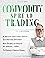 Commodity Spread Trading - ...