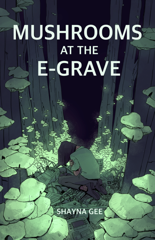 Musrooms at the E-Grave: Poems