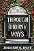 Through Thorny Ways (Wister...
