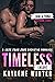 Timeless - Encore (Less Than Zero, #8)