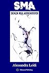 SMA - Senza Mai A...