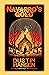 Navarro's Gold: A Cole Baxt...