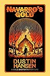Navarro's Gold by Dustin Hansen