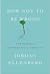 How Not to Be Wrong: The Power of Mathematical Thinking