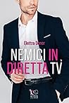 Nemici in diretta tv by Elettra Doner